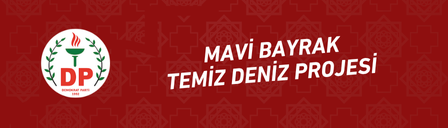Mavi Bayrak / Temiz Deniz Projesi